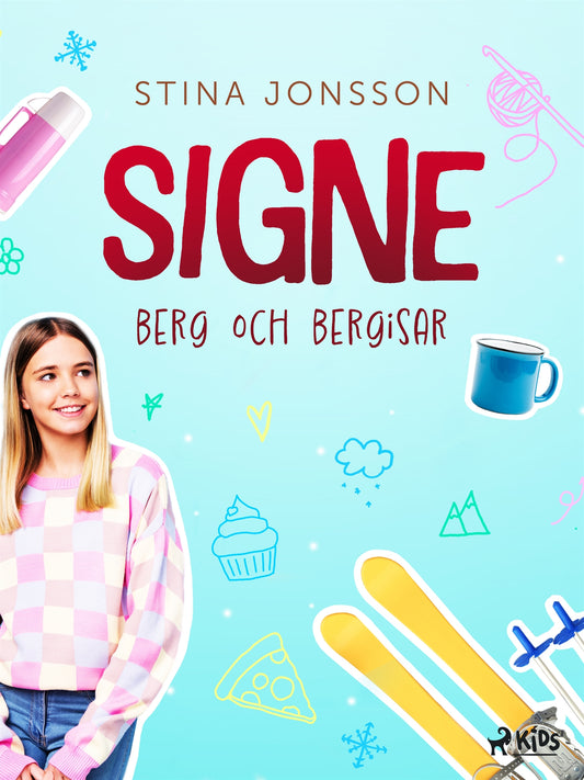 Signe: berg och bergisar – E-bok