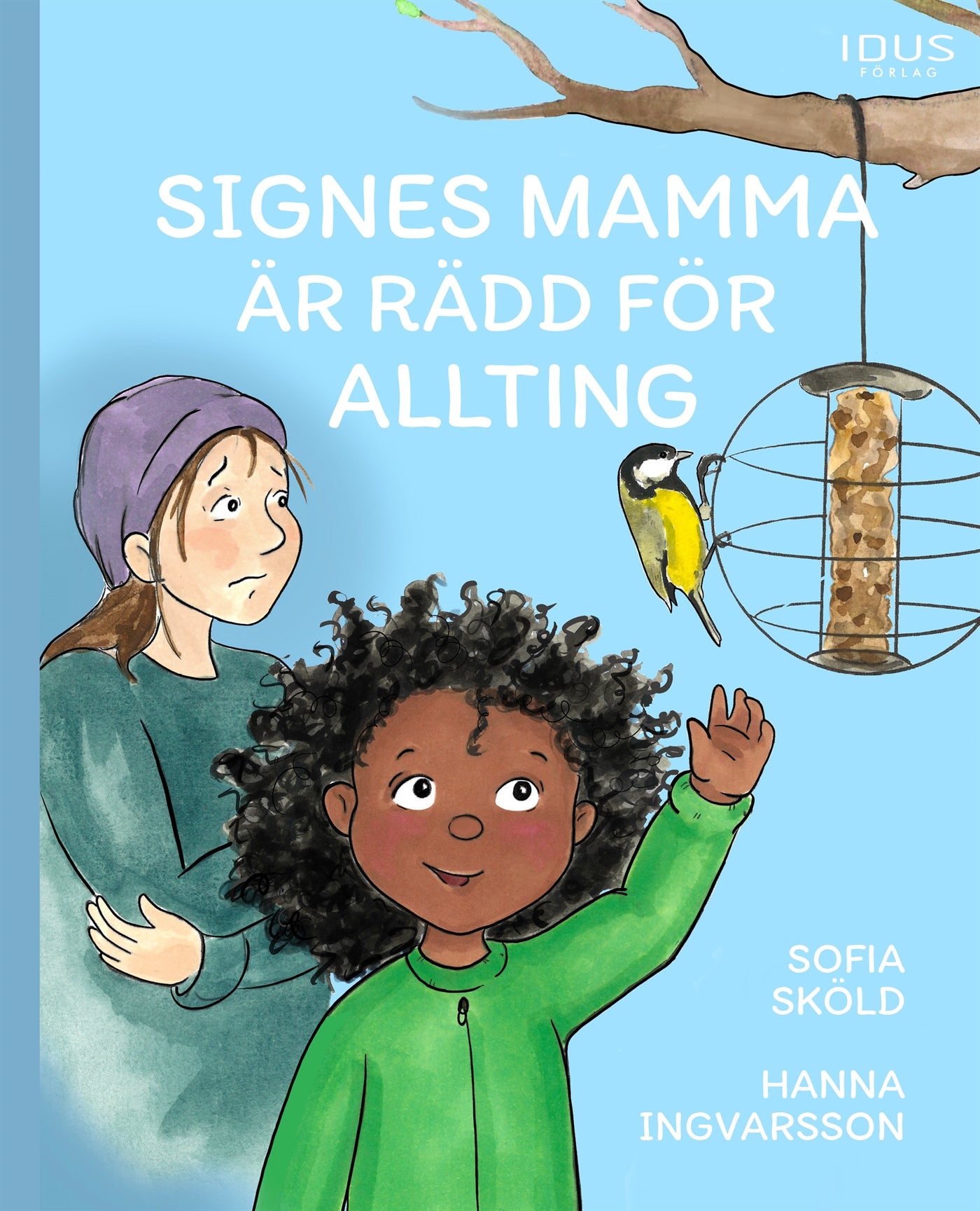 Signes mamma är rädd för allting – E-bok