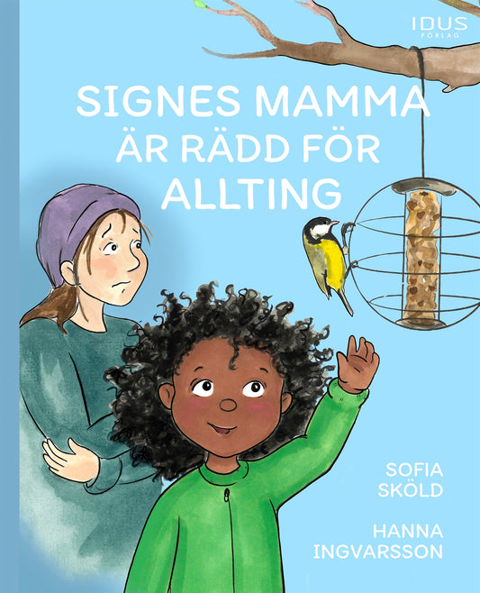 Signes mamma är rädd för allting – E-bok