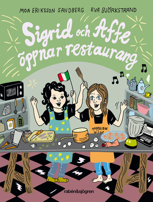 Sigrid och Affe öppnar restaurang – E-bok