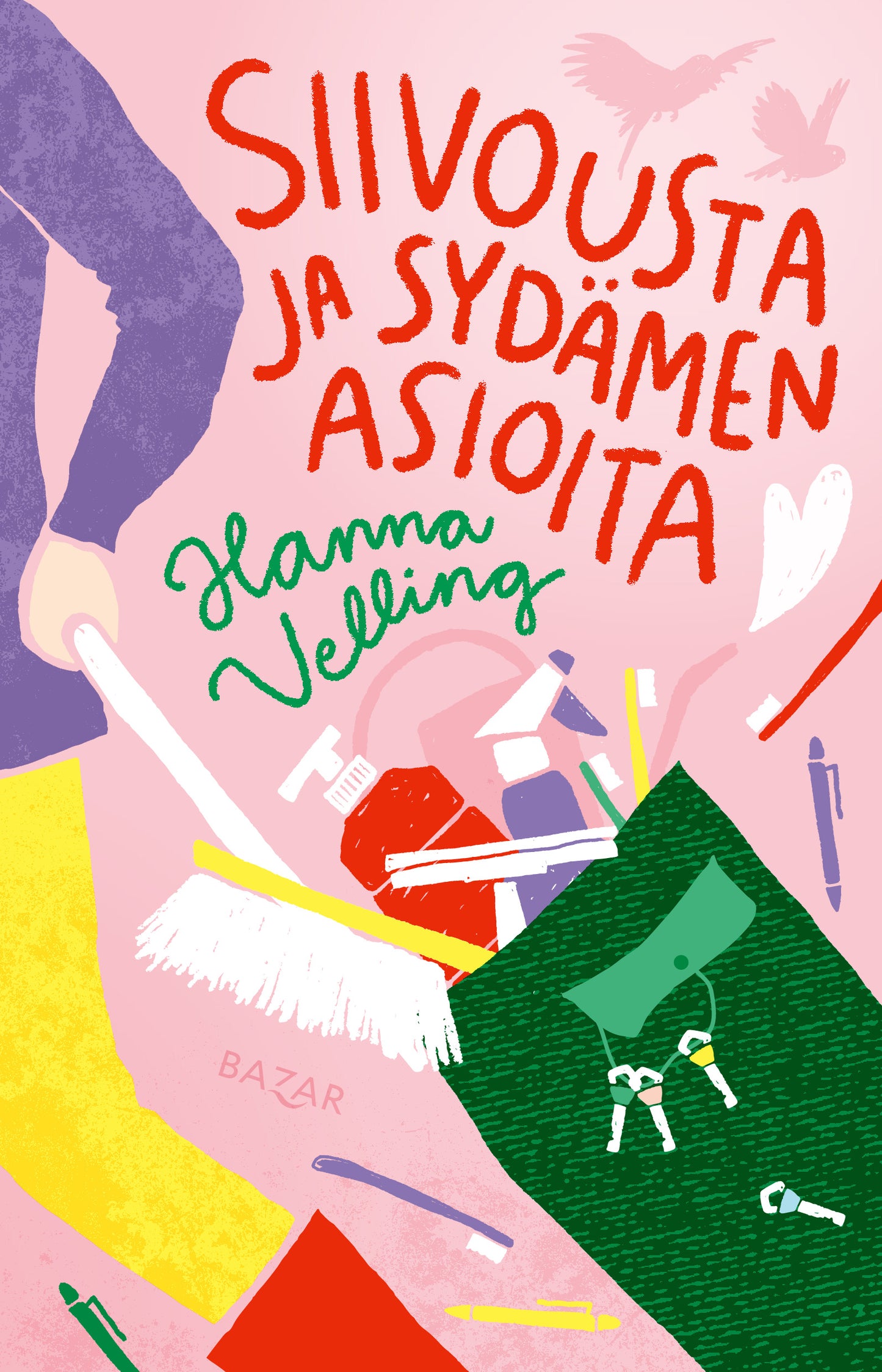 Siivousta ja sydämen asioita – E-bok