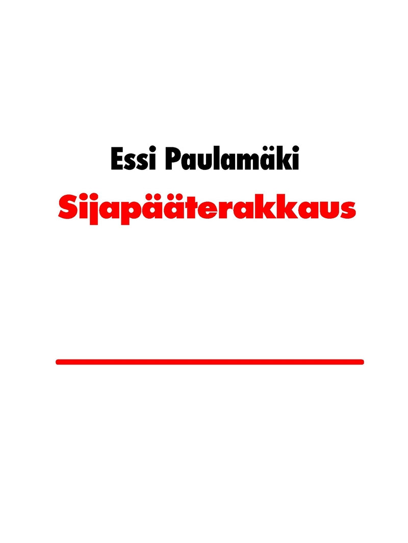 Sijapääterakkaus – E-bok