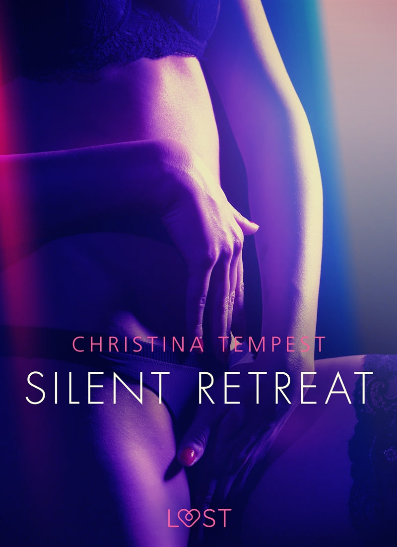 Silent Retreat - Erotic Short Story – E-bok