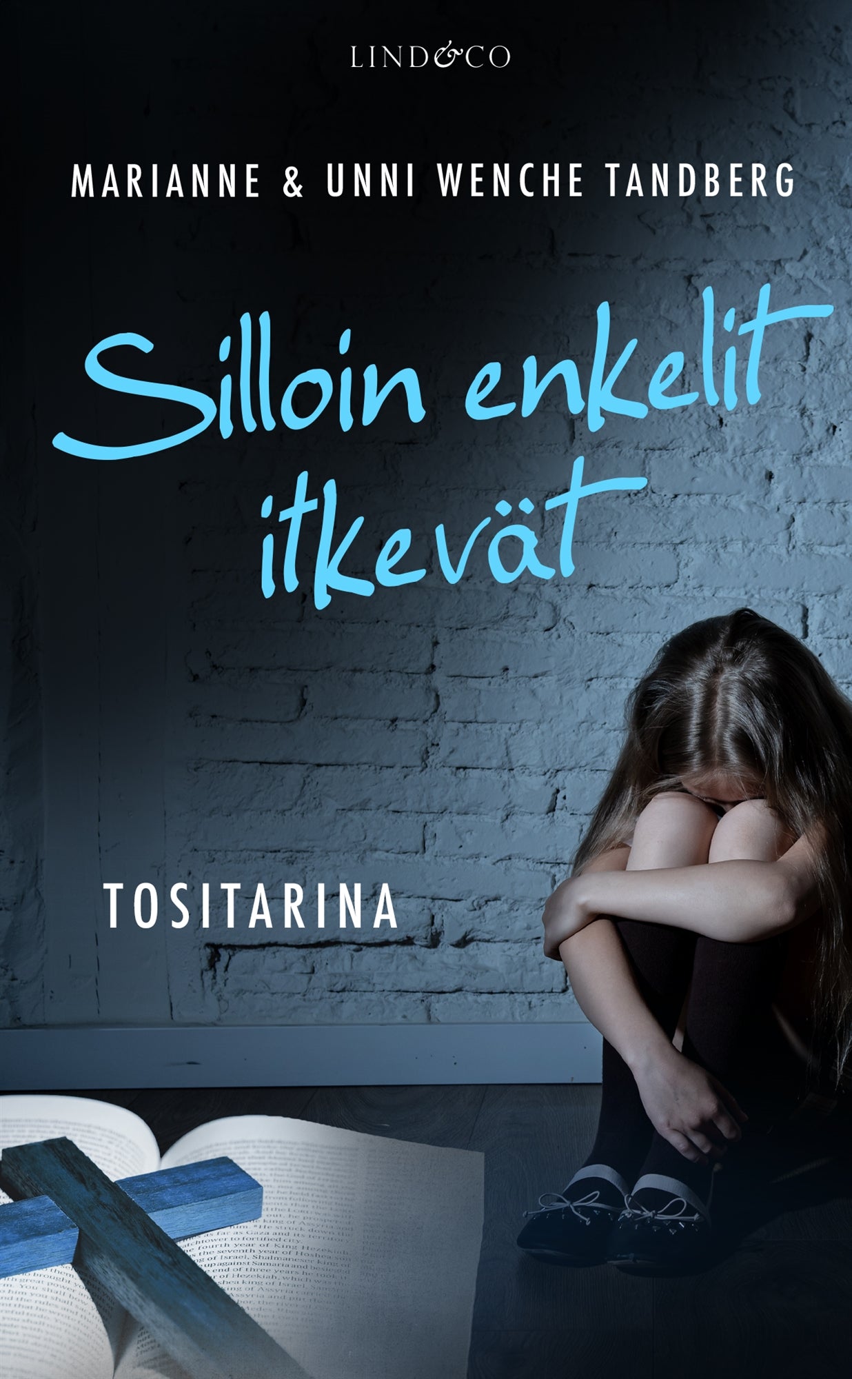 Silloin enkelit itkevät – E-bok