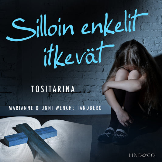 Silloin enkelit itkevät – Ljudbok