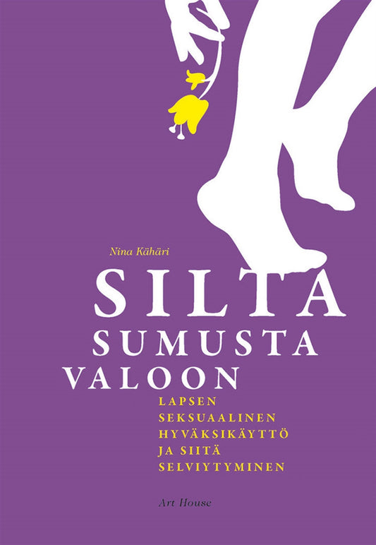 Silta sumusta valoon – E-bok