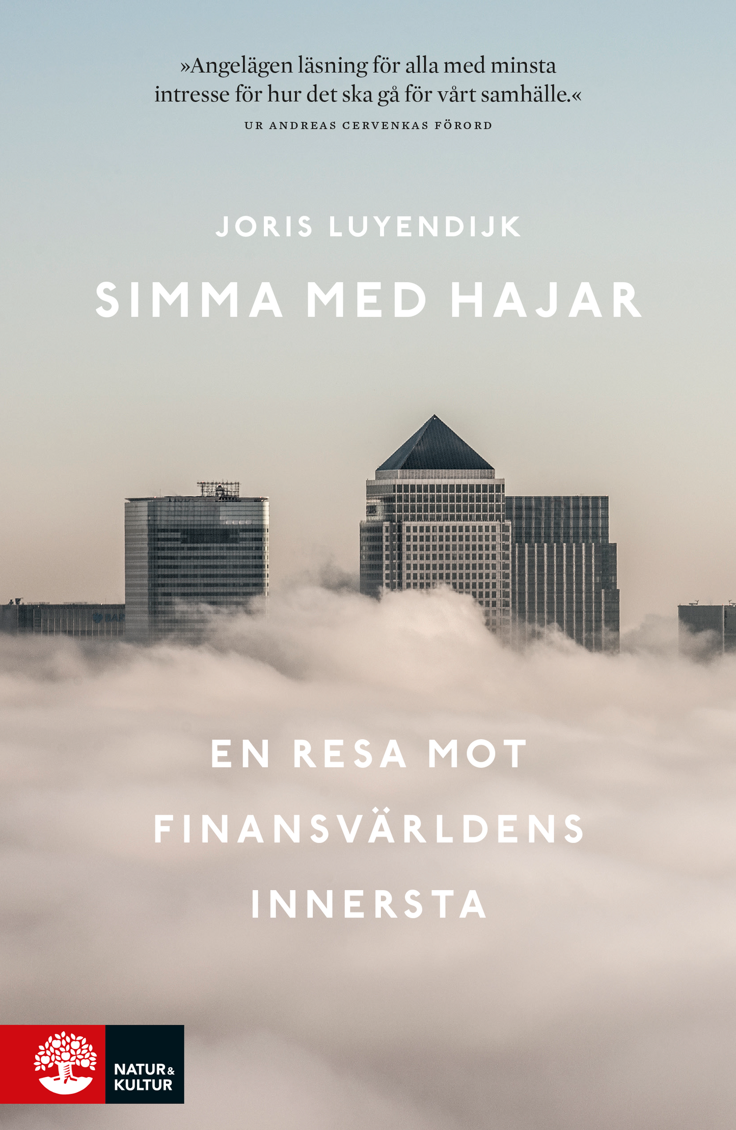 Simma med hajar : en resa mot finansvärldens innersta – E-bok