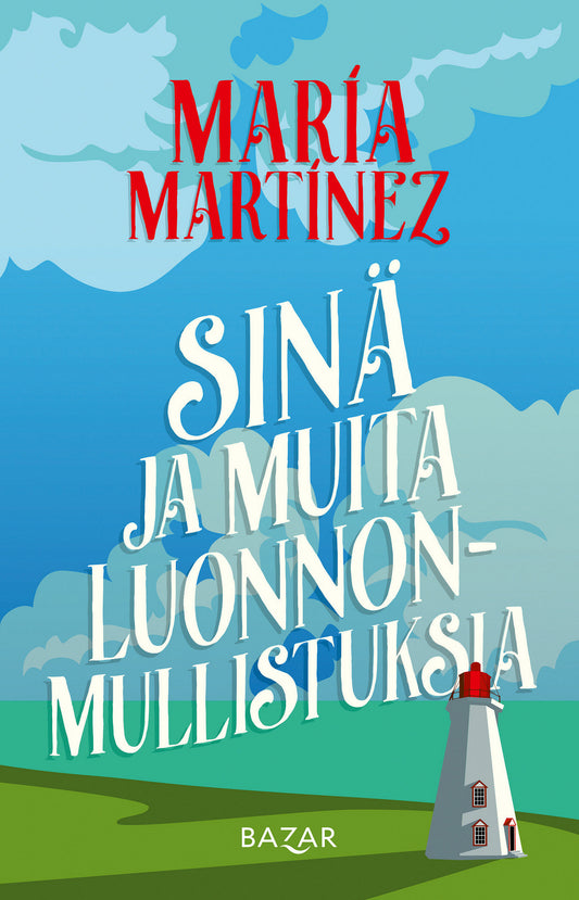 Sinä ja muita luonnonmullistuksia – E-bok