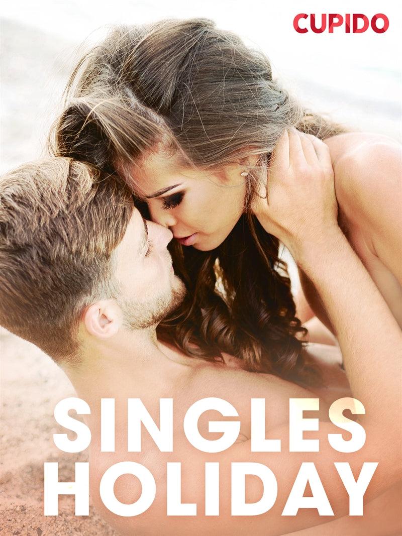 Singles holiday – E-bok