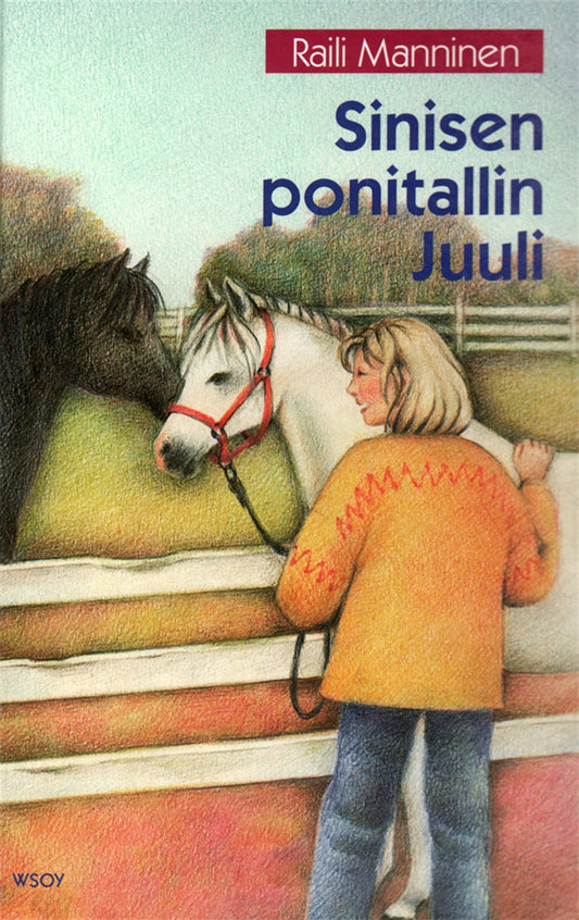 Sinisen ponitallin Juuli – E-bok