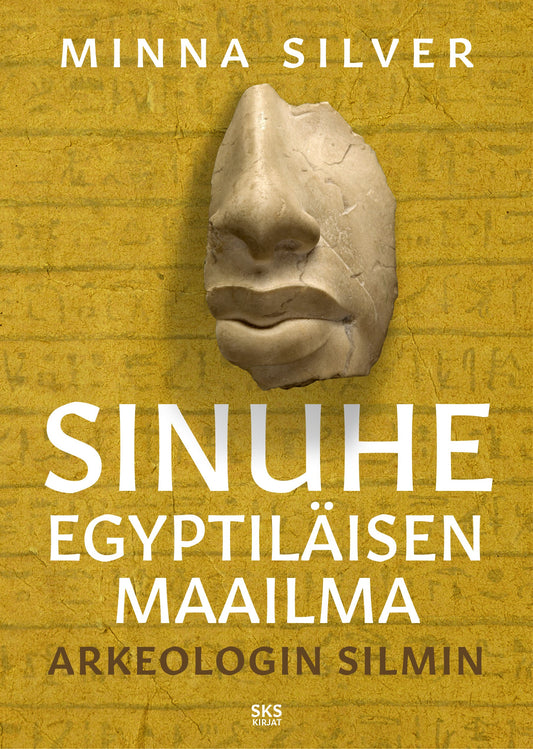 Sinuhe egyptiläisen maailma – E-bok