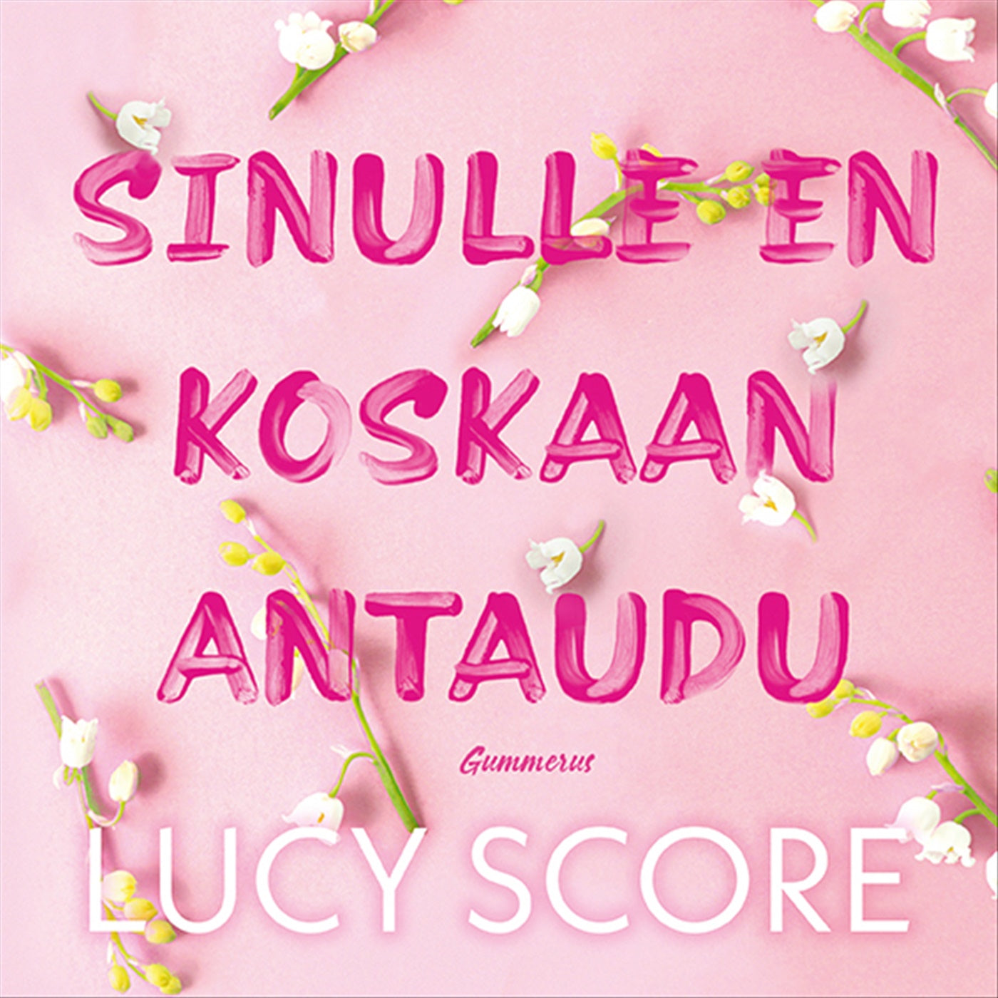 Sinulle en koskaan antaudu – Ljudbok