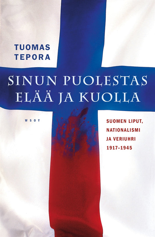 Sinun puolestas elää ja kuolla – E-bok