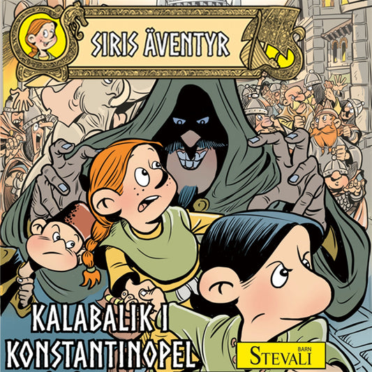 Siris Äventyr - Kalabalik i Konstantinopel – E-bok