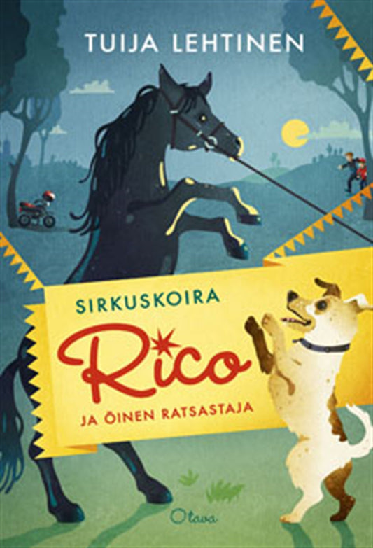 Sirkuskoira Rico ja öinen ratsastaja – E-bok