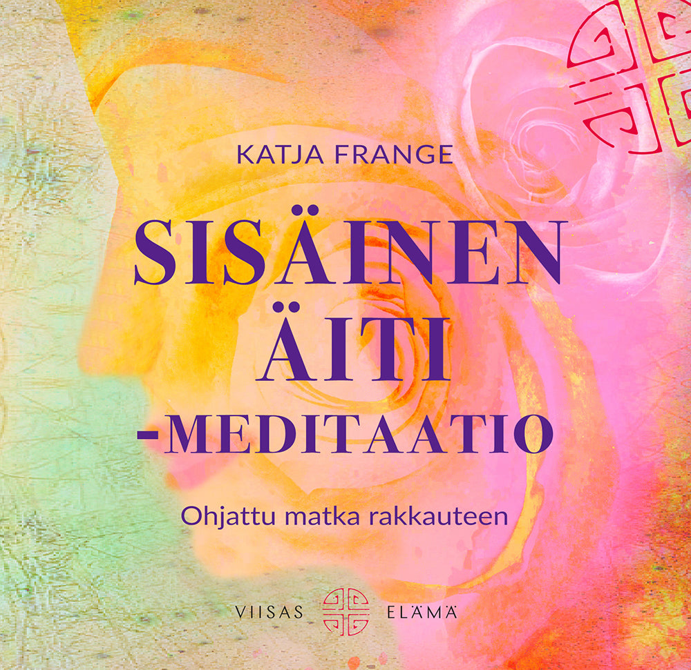 Sisäinen äiti-meditaatio – Ljudbok
