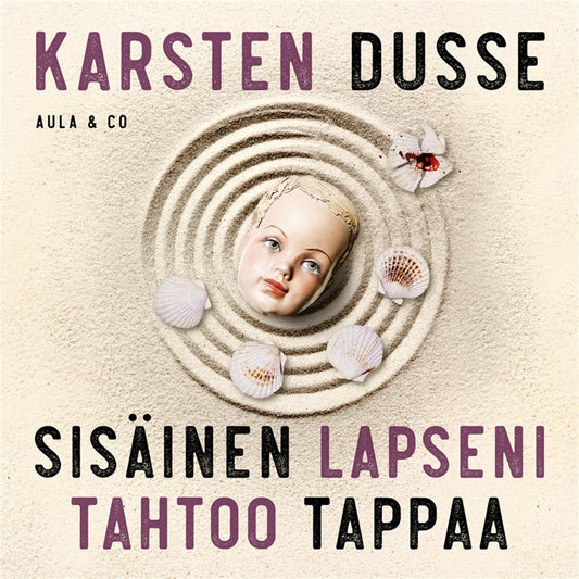 Sisäinen lapseni tahtoo tappaa – Ljudbok