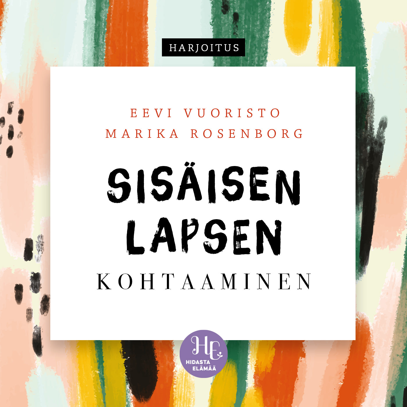 Sisäisen lapsen kohtaaminen – Ljudbok