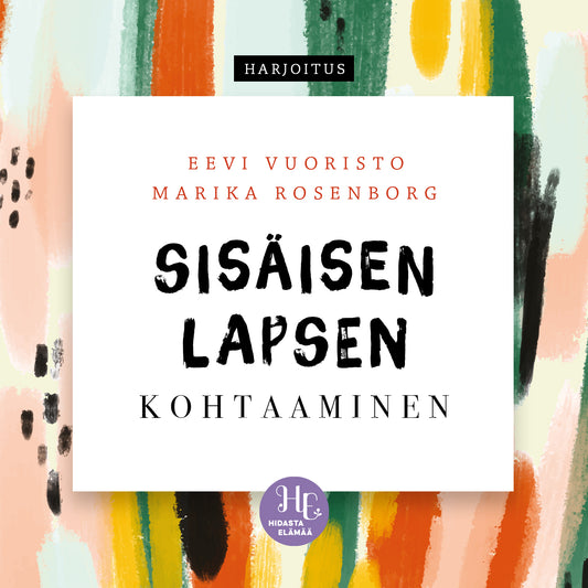 Sisäisen lapsen kohtaaminen – Ljudbok