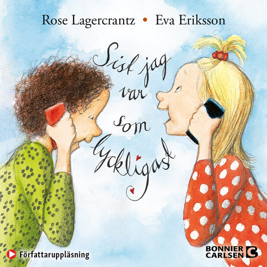 Sist jag var som lyckligast – Ljudbok