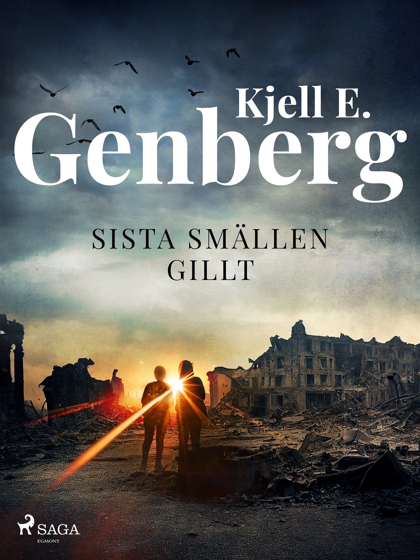 Sista smällen gillt – E-bok