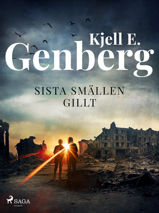 Sista smällen gillt – E-bok