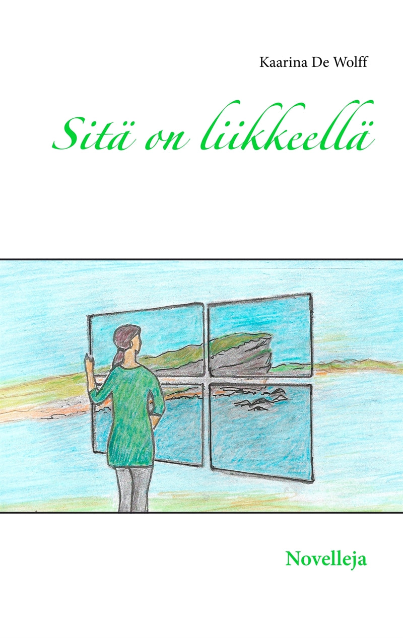 Sitä on liikkeellä: Novelleja – E-bok