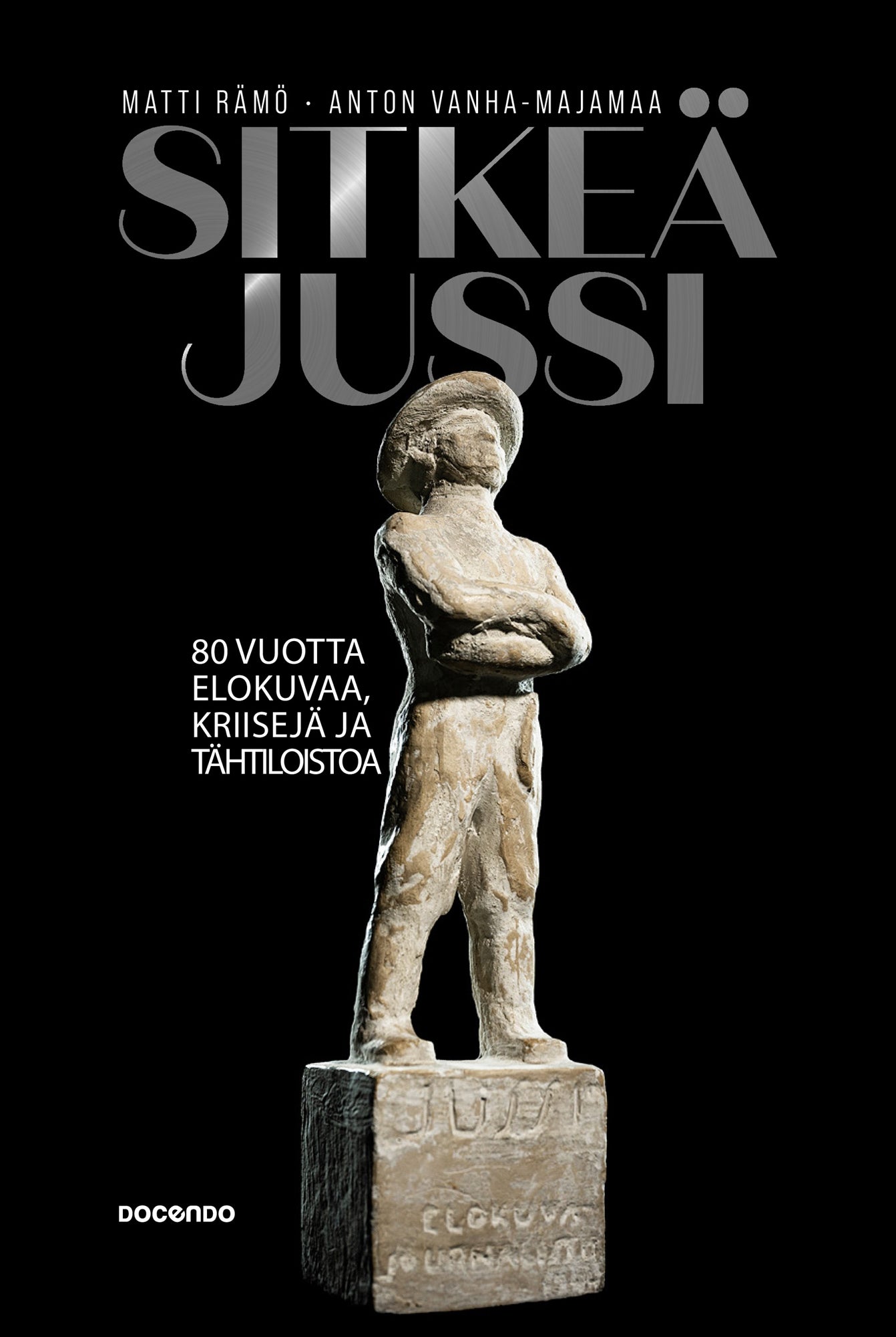 Sitkeä Jussi – E-bok