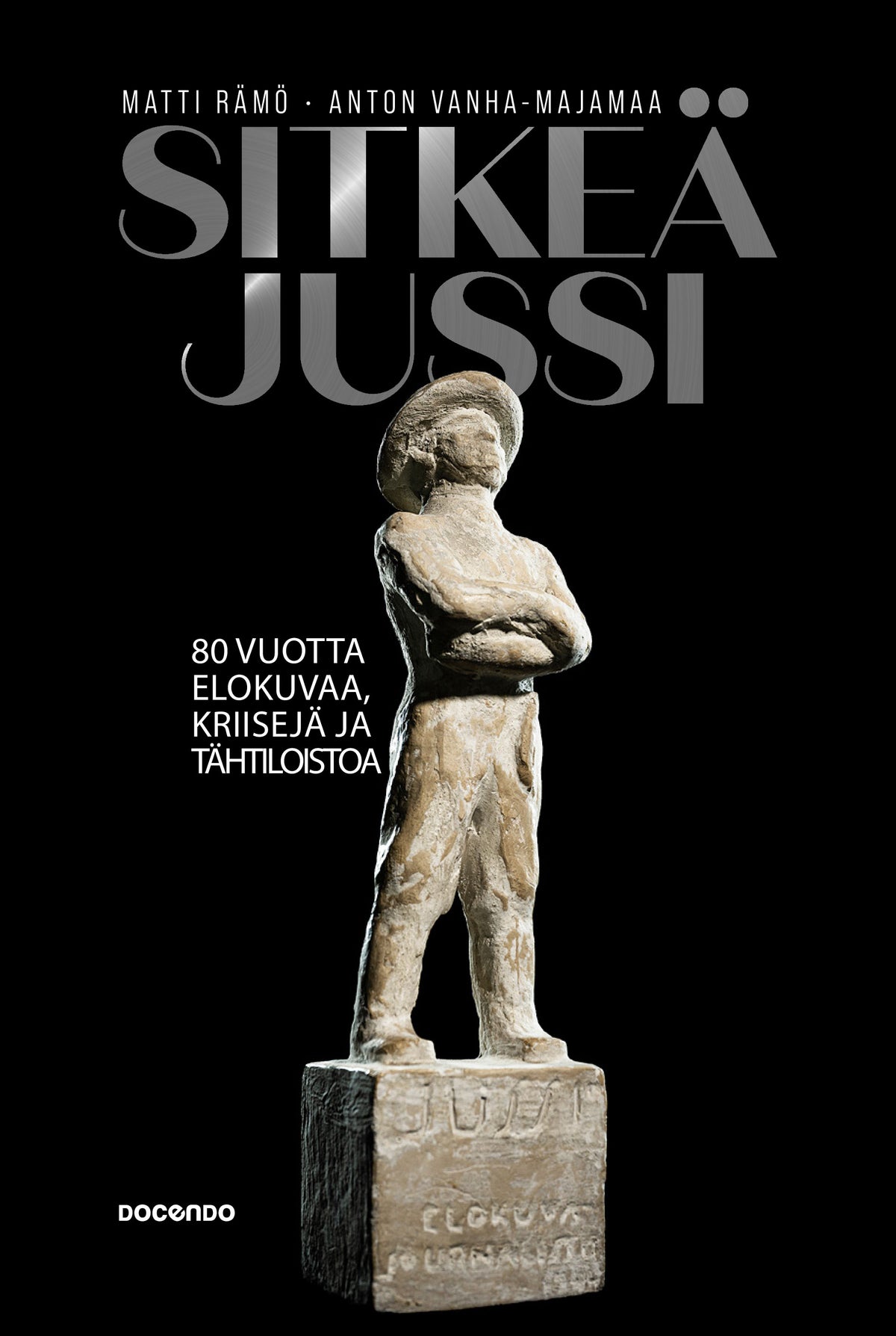 Sitkeä Jussi – E-bok