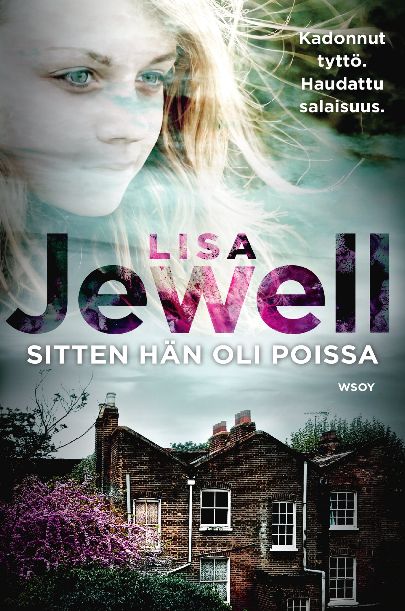 Sitten hän oli poissa – E-bok