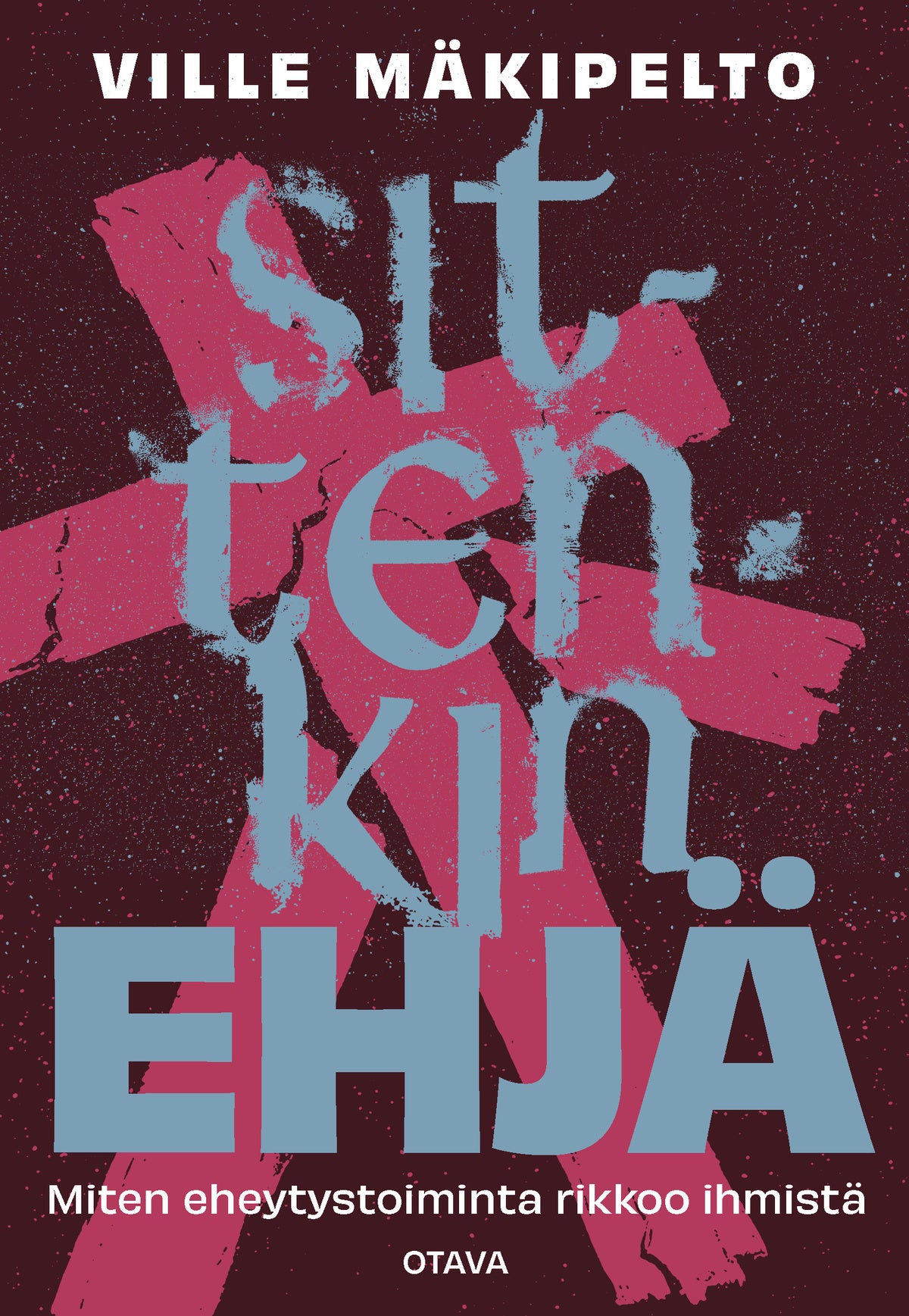 Sittenkin ehjä – E-bok