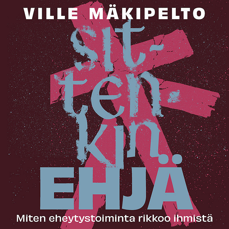 Sittenkin ehjä – Ljudbok
