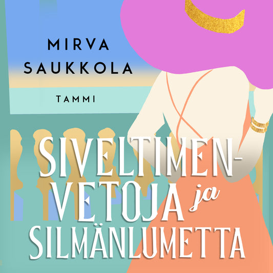 Siveltimenvetoja ja silmänlumetta – Ljudbok