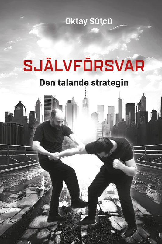 Självförsvar : den talande strategin – E-bok