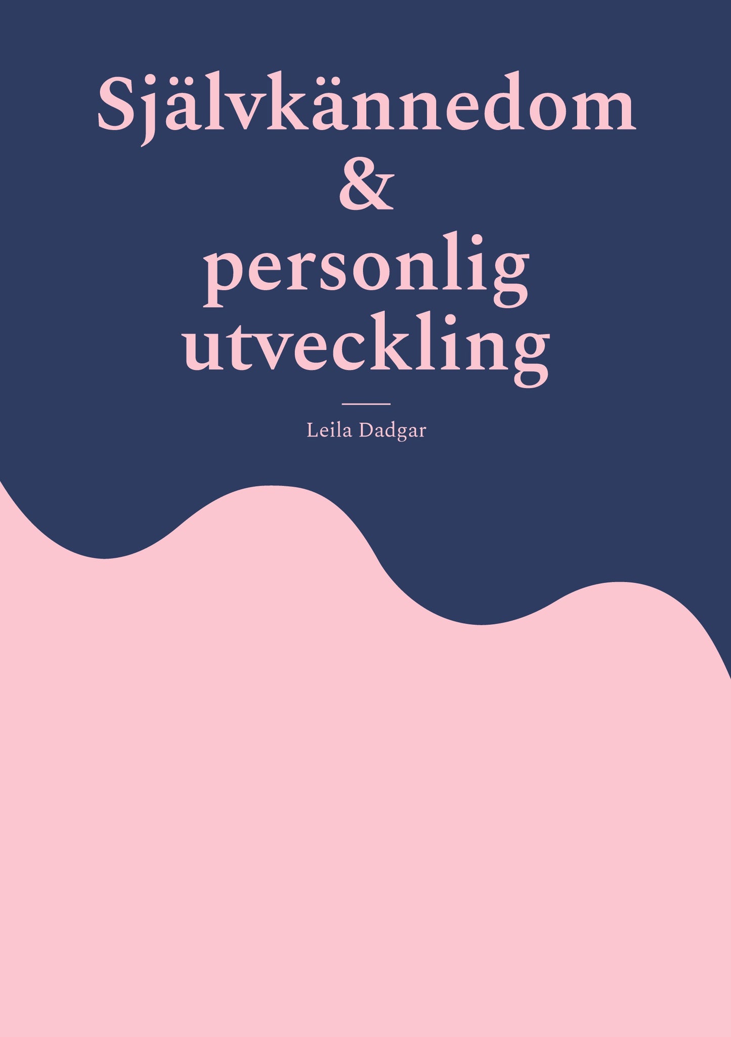 Självkännedom och personlig utveckling – E-bok