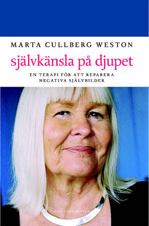 Självkänsla på djupet : en terapi för att reparera negativa självbilder – E-bok