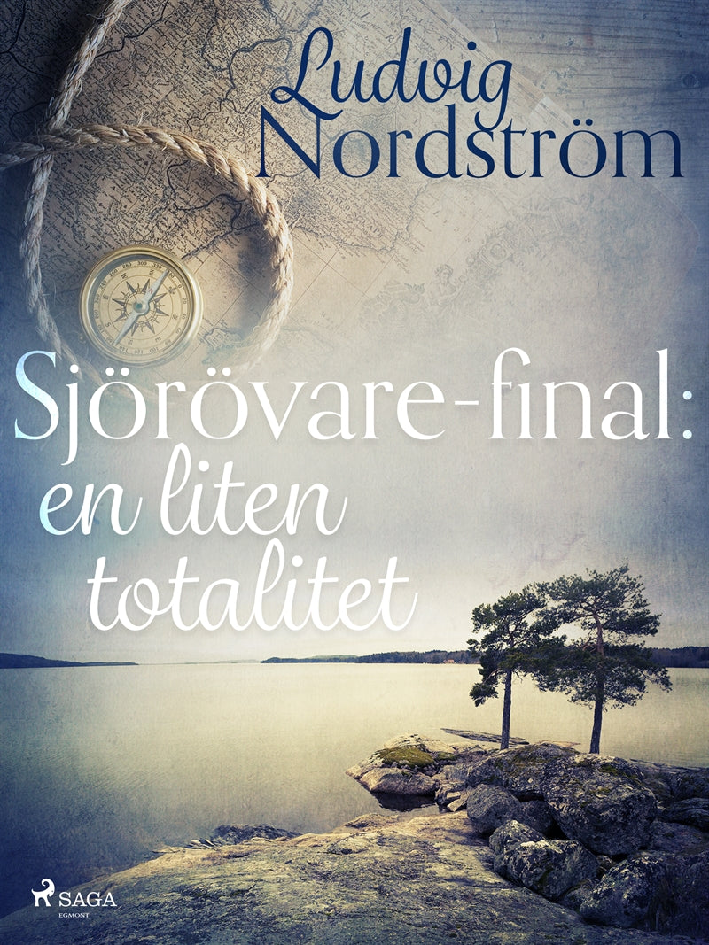 Sjörövare-final : en liten totalitet – E-bok