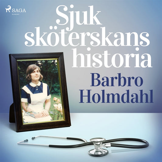 Sjuksköterskans historia – Ljudbok