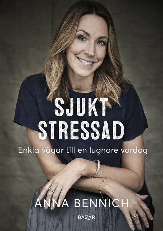 Sjukt stressad : enkla vägar till en lugnare vardag – E-bok