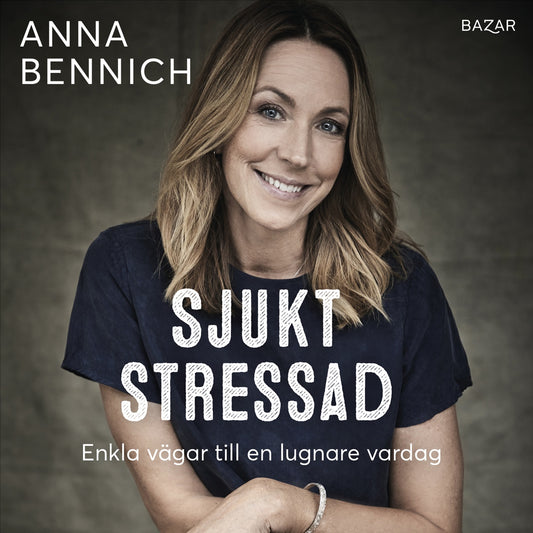 Sjukt stressad : enkla vägar till en lugnare vardag – Ljudbok
