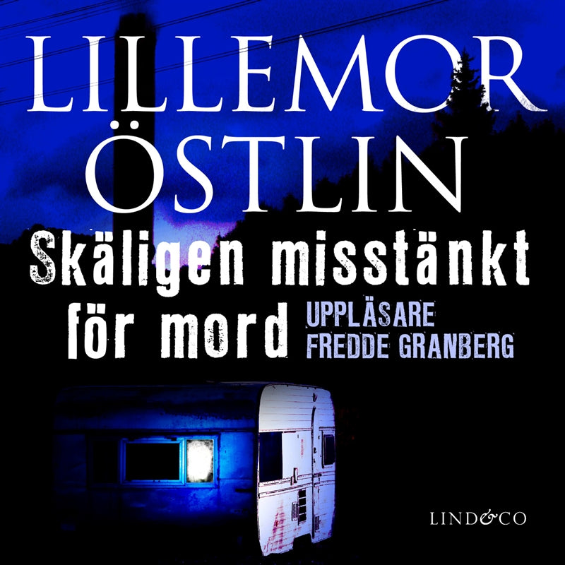 Skäligen misstänkt för mord – Ljudbok
