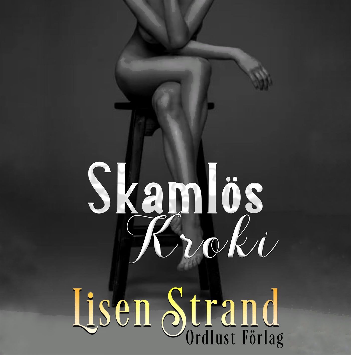 Skamlös kroki – Ljudbok
