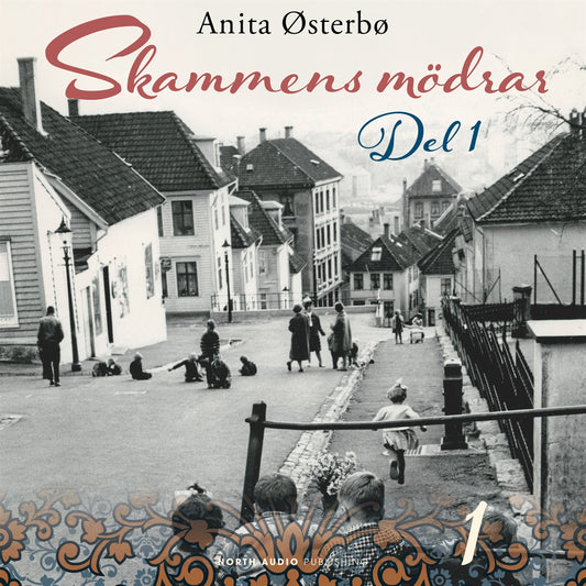 Skammens mödrar – del 1 – Ljudbok