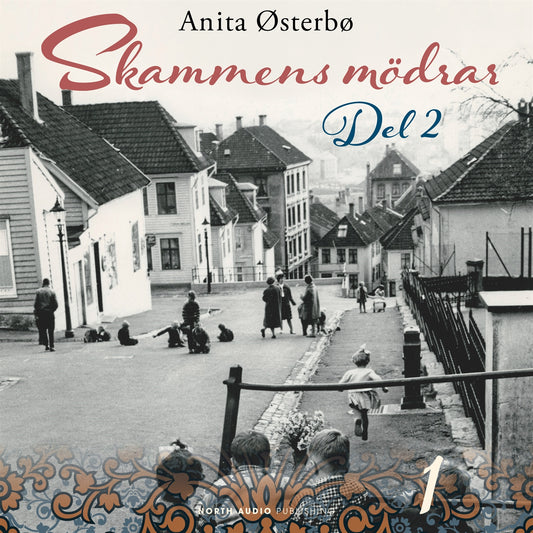 Skammens mödrar – del 2 – Ljudbok