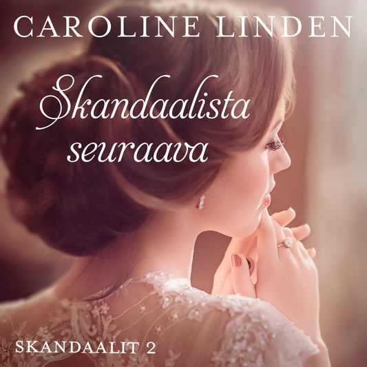 Skandaalista seuraava – Ljudbok