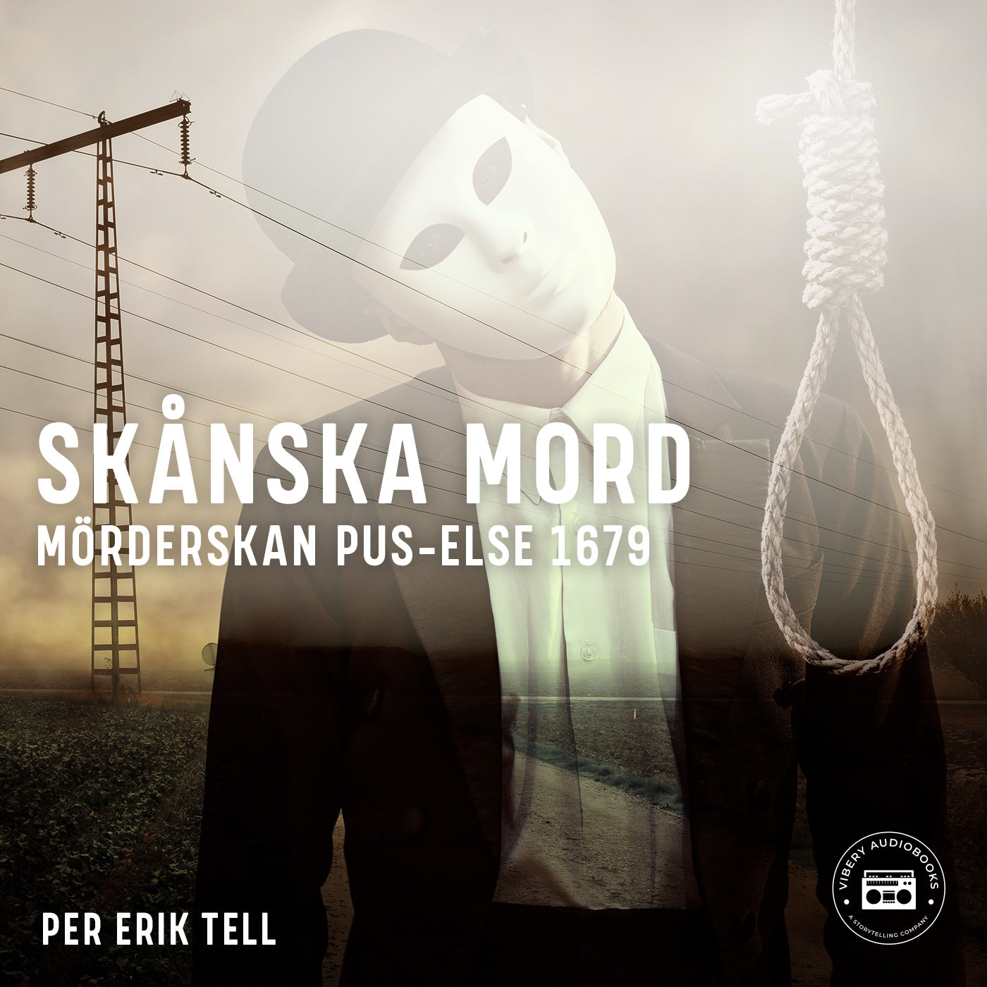 Skånska mord – Mörderskan Pus-Else 1679 – Ljudbok