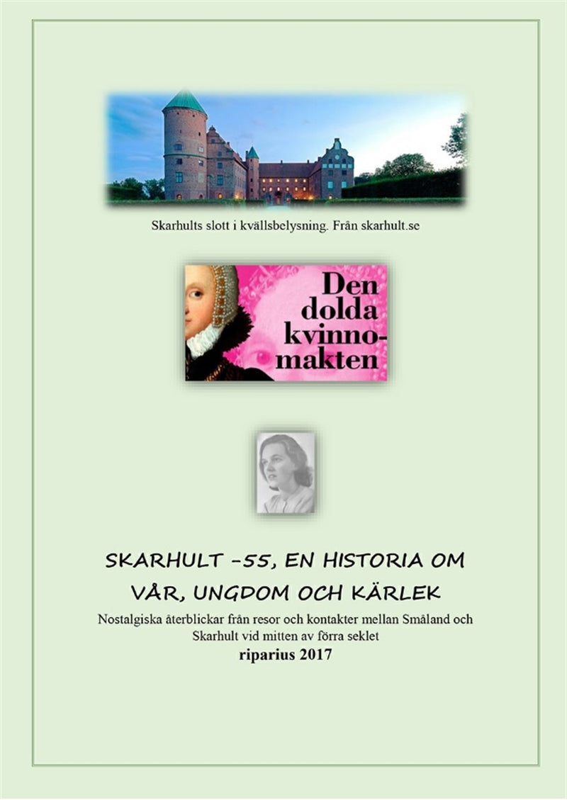 Skarhult -55, en historia om vår, ungdom och kärlek – E-bok