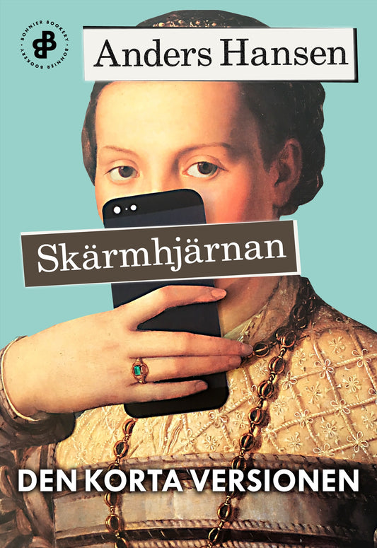 Skärmhjärnan. Den korta versionen – E-bok