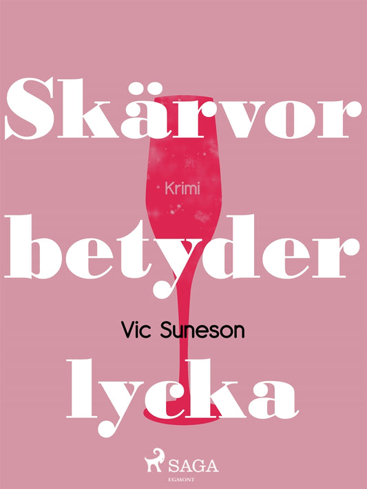 Skärvor betyder lycka – E-bok