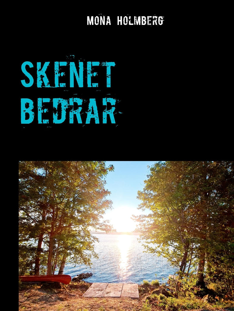 Skenet bedrar – E-bok